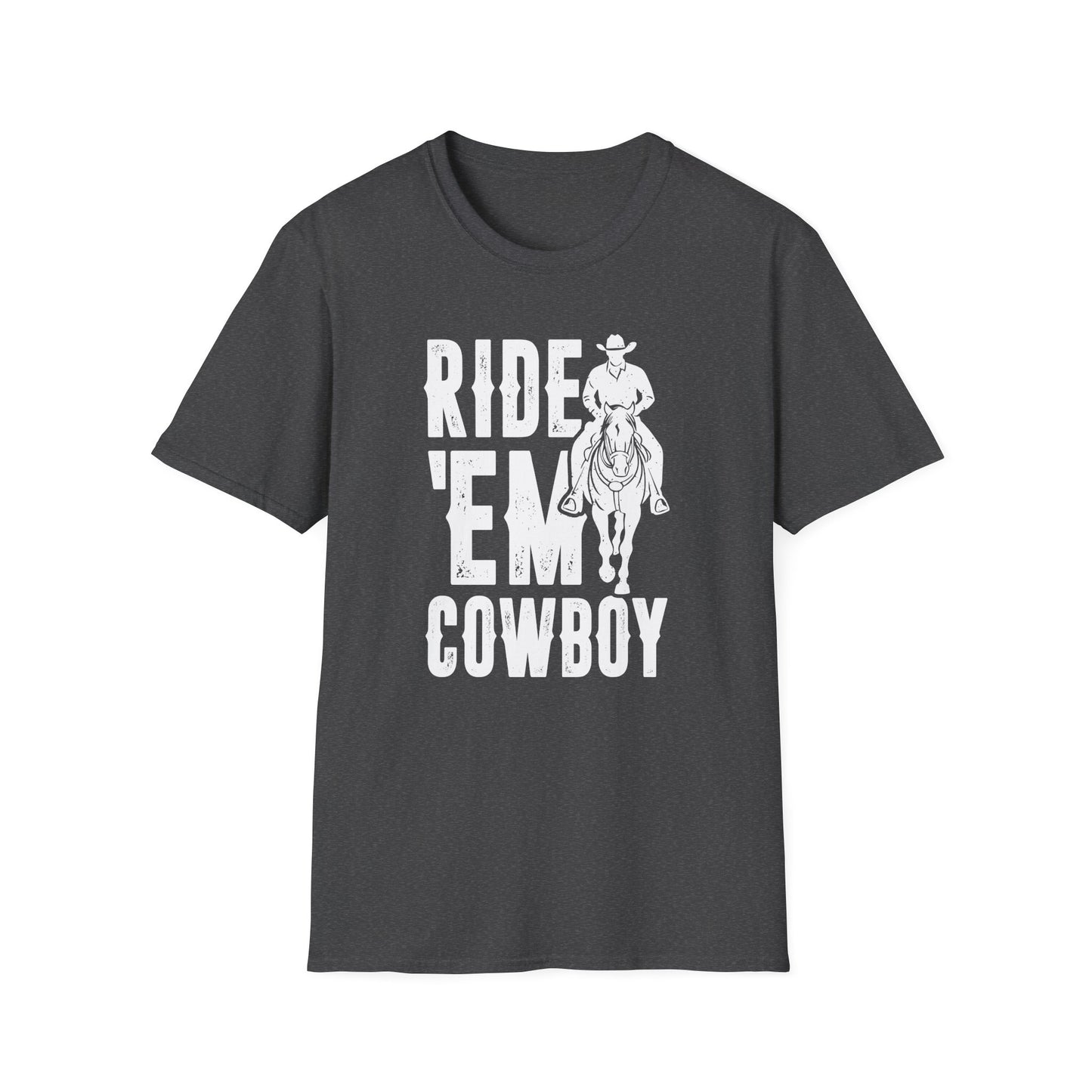 Ride 'Em Cowboy Men's Softstyle T-Shirt
