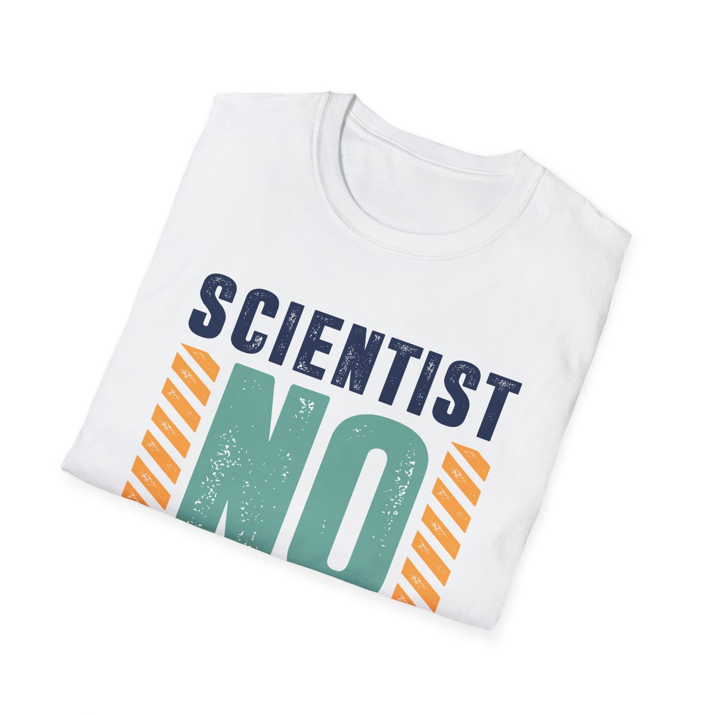 Scientist No Excuses Men's Softstyle T-Shirt