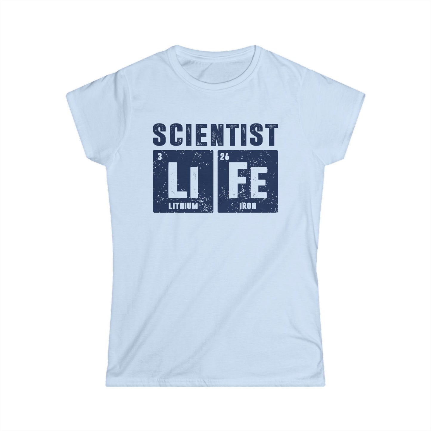 Scientist Life Women's Softstyle T-Shirt