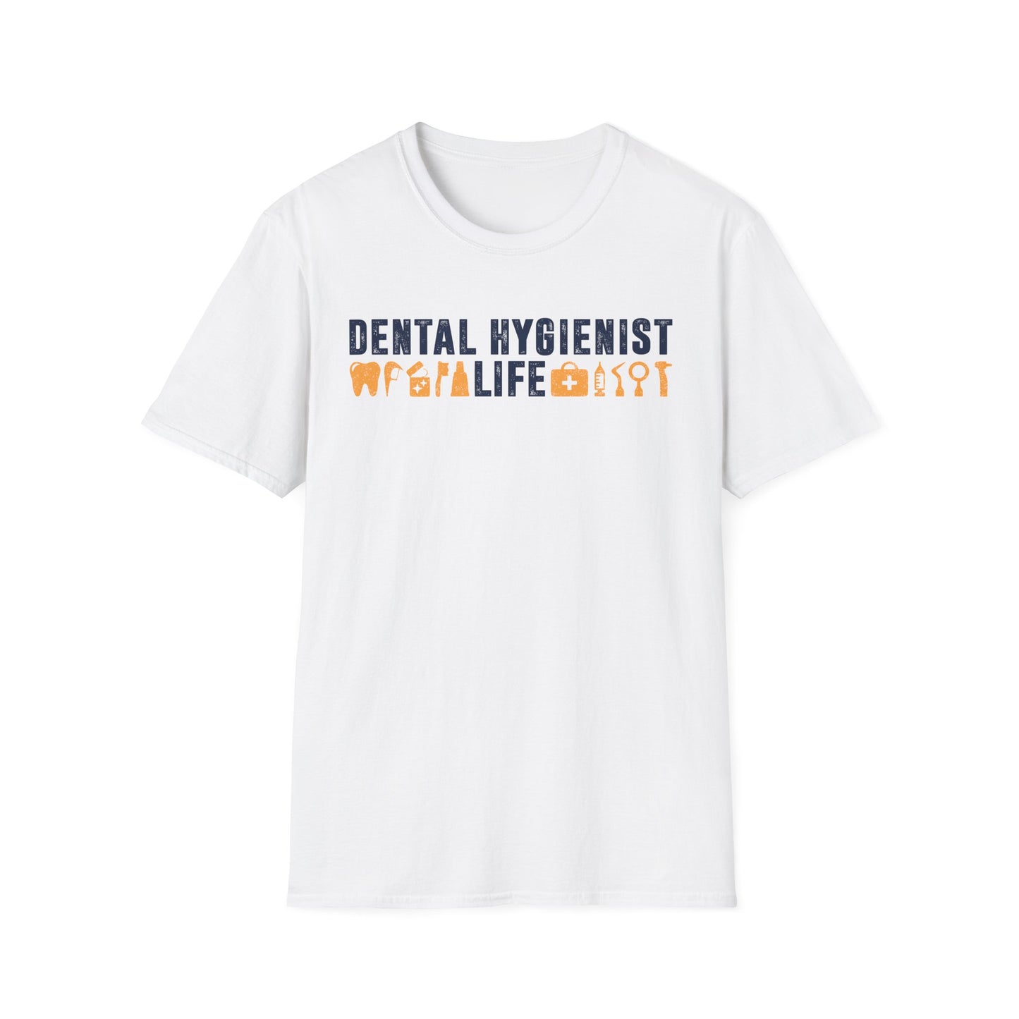 Dental Hygienist Life Men's Softstyle T-Shirt