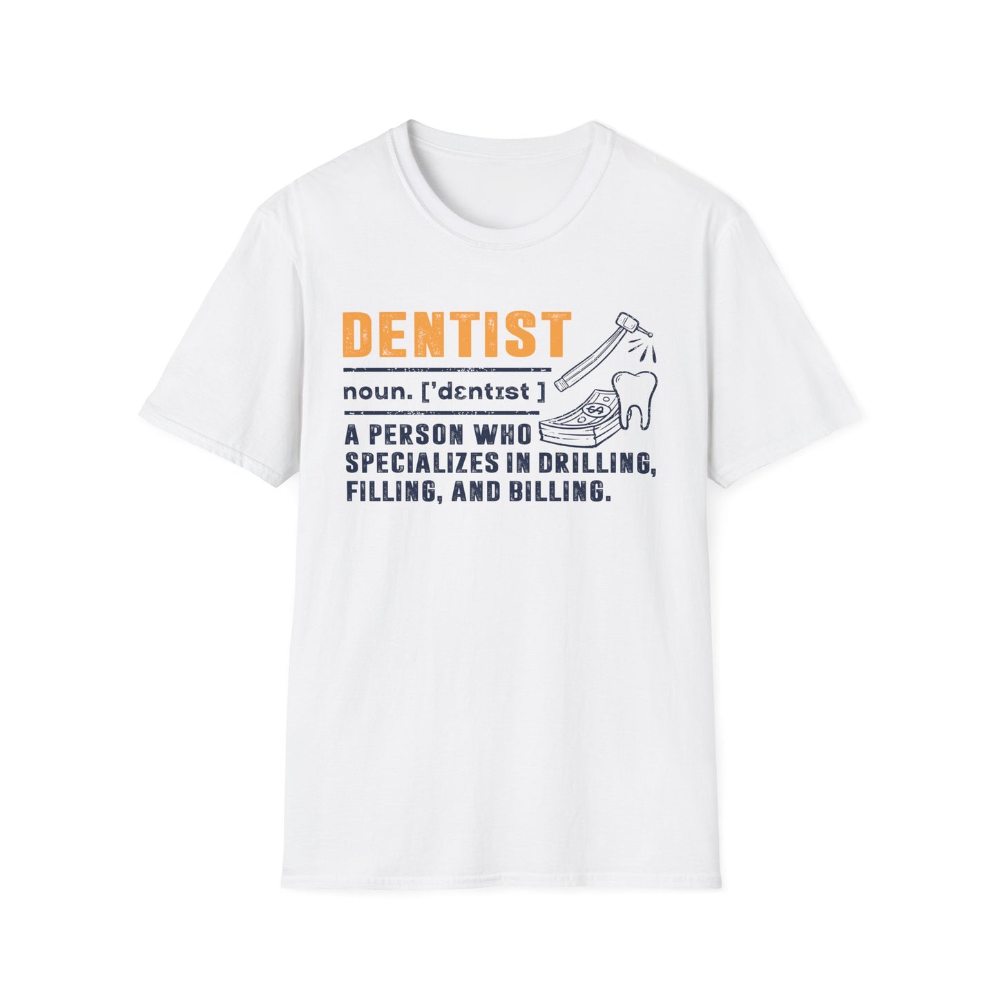 Dentist Definition Men's Softstyle T-Shirt