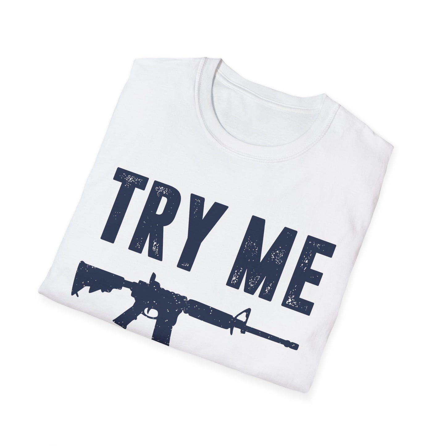Try Me Men's Softstyle T-Shirt