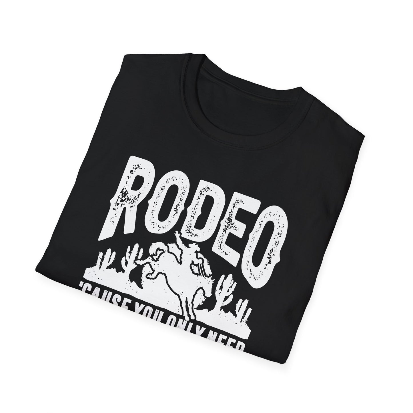 Rodeo Cause You Only Need One Ball for Those Other Sports Men's Softstyle T-Shirt