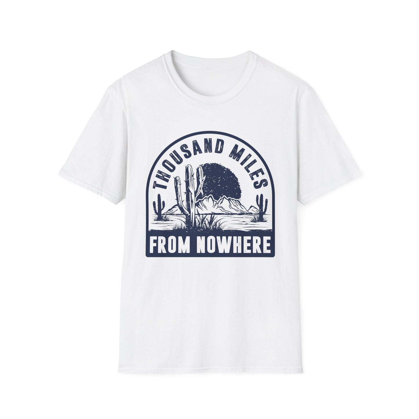 Thousand Miles from Nowhere Men's Softstyle T-Shirt