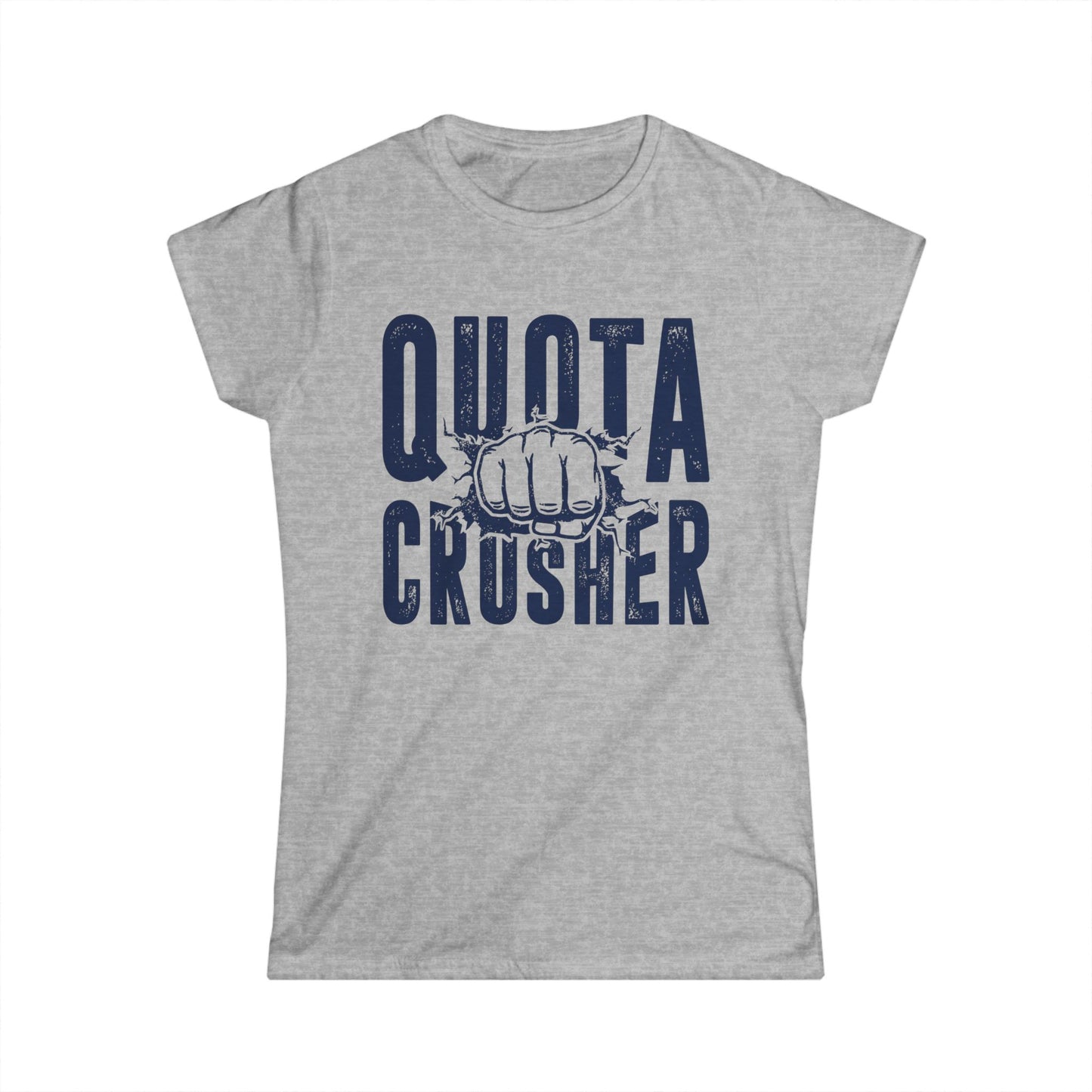 Quota Crusher Women's Softstyle T-Shirt