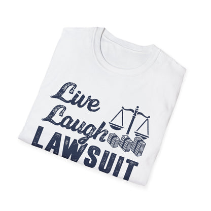 Live Laugh Lawsuit Men's Softstyle T-Shirt