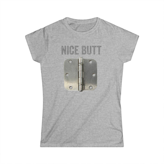 Nice Butt Women's Softstyle T-Shirt