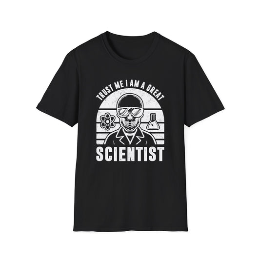 Trust Me, I am a Great Scientist Men's Softstyle T-Shirt