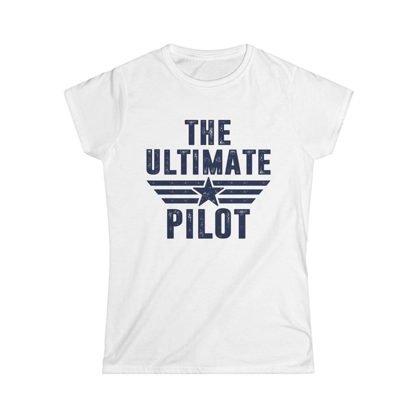 The Ultimate Pilot Women's Softstyle T-Shirt