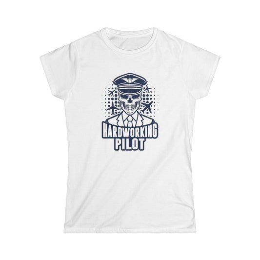 Hardworking Pilot Women's Softstyle T-Shirt