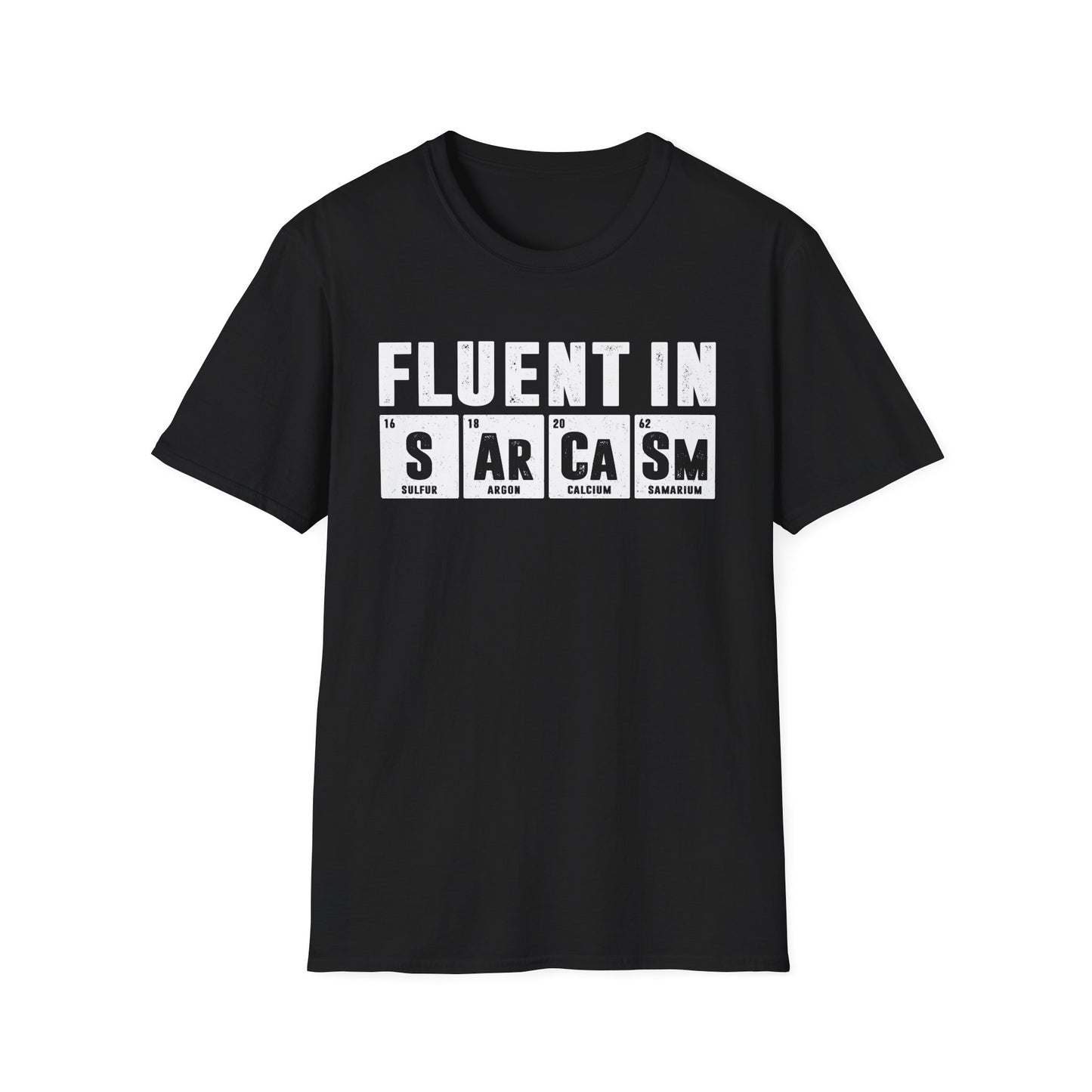Fluent in Sarcasm Men's  Softstyle T-Shirt