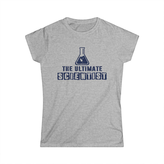Ultimate Scientist Women's Softstyle T-Shirt