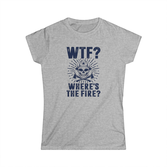 Where's the Fire Women's Softstyle T-Shirt
