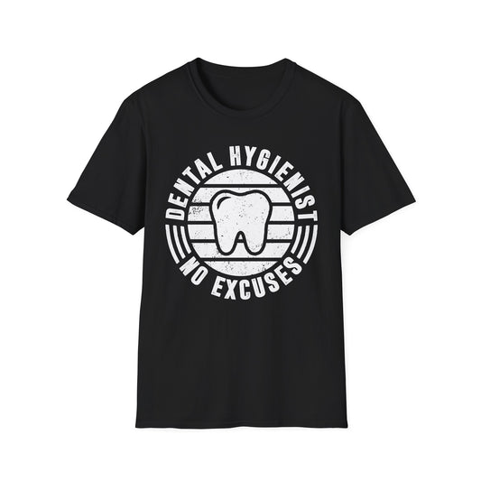 Dental Hygienist - No Excuses Men's Softstyle T-Shirt