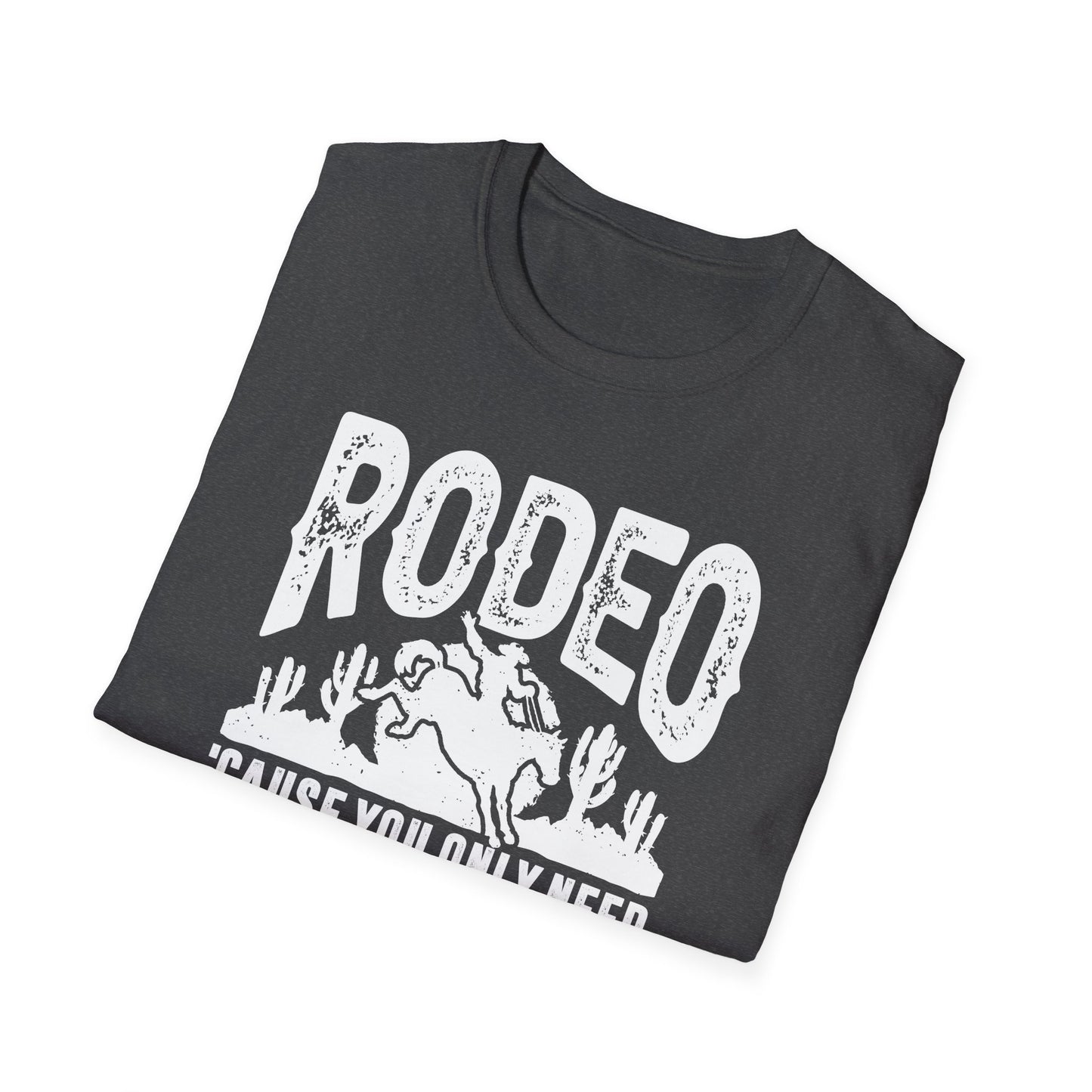 Rodeo Cause You Only Need One Ball for Those Other Sports Men's Softstyle T-Shirt