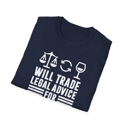 Will Trade Legal Advice for Wine Men's  Softstyle T-Shirt