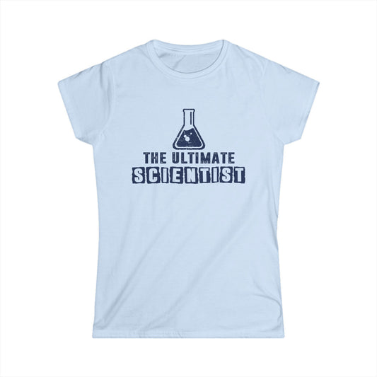 Ultimate Scientist Women's Softstyle T-Shirt