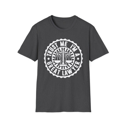 Trust Me I'm a Great Lawyer Men's  Softstyle T-Shirt