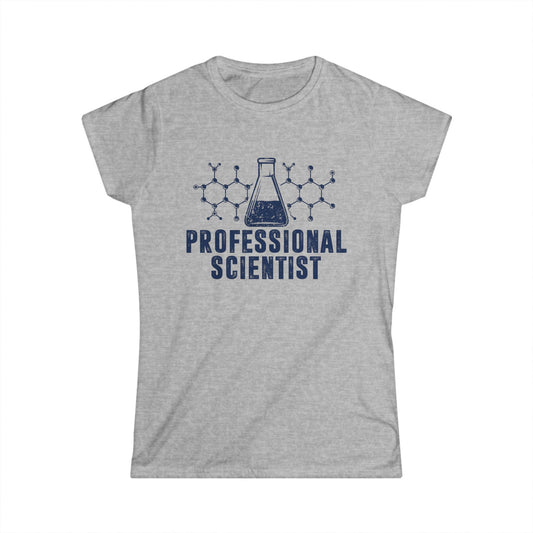 Professional Scientist  Women's Softstyle T-Shirt