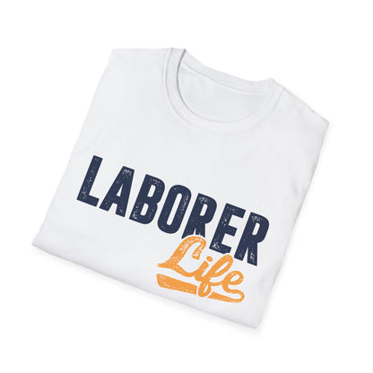 Laborer Life Men's Softstyle T-Shirt