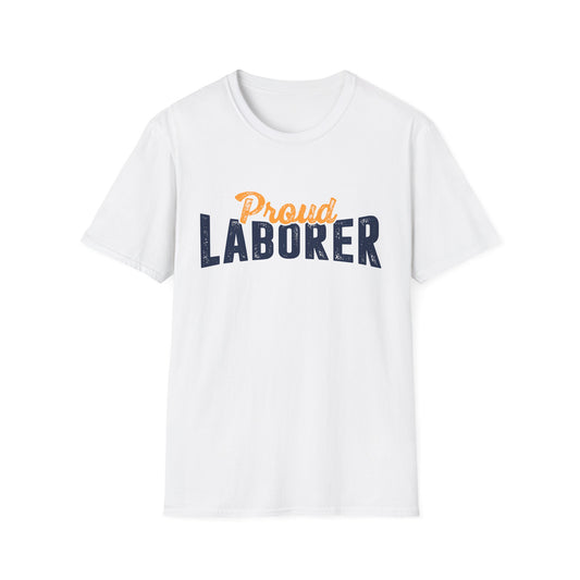 Proud Laborer Men's  Softstyle T-Shirt