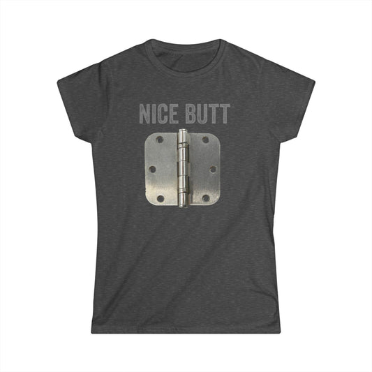 Nice Butt Women's Softstyle T-Shirt