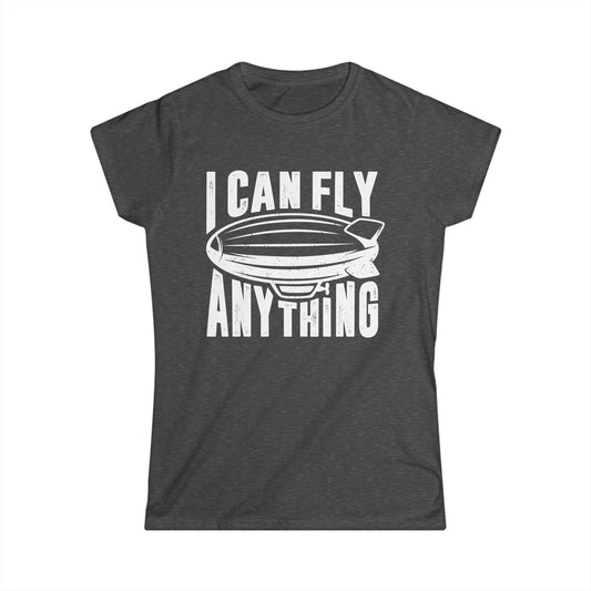 I Can Fly Anything Women's Softstyle T-Shirt