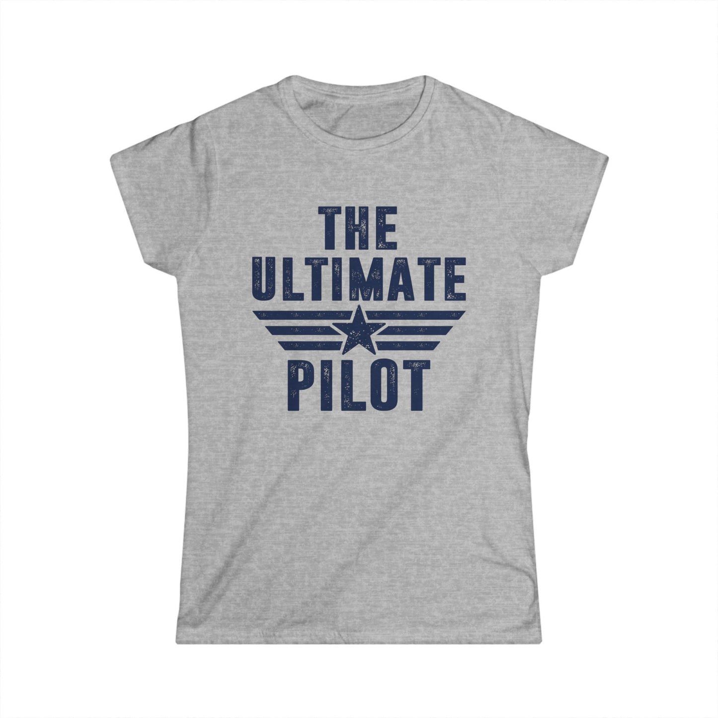 The Ultimate Pilot Women's Softstyle T-Shirt