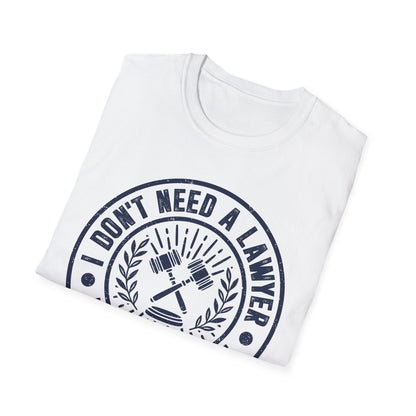 I Don't Need a Lawyer I Married One Men's Softstyle T-Shirt