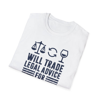 Will Trade Legal Advice for Wine Men's  Softstyle T-Shirt
