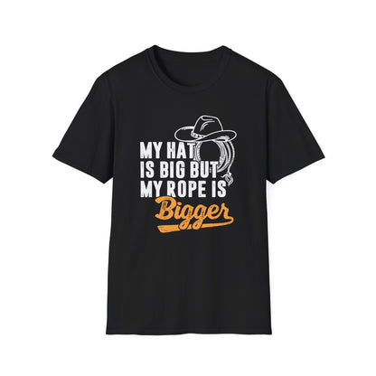 My Hat is Big but My Rope is Bigger Men's Softstyle T-Shirt
