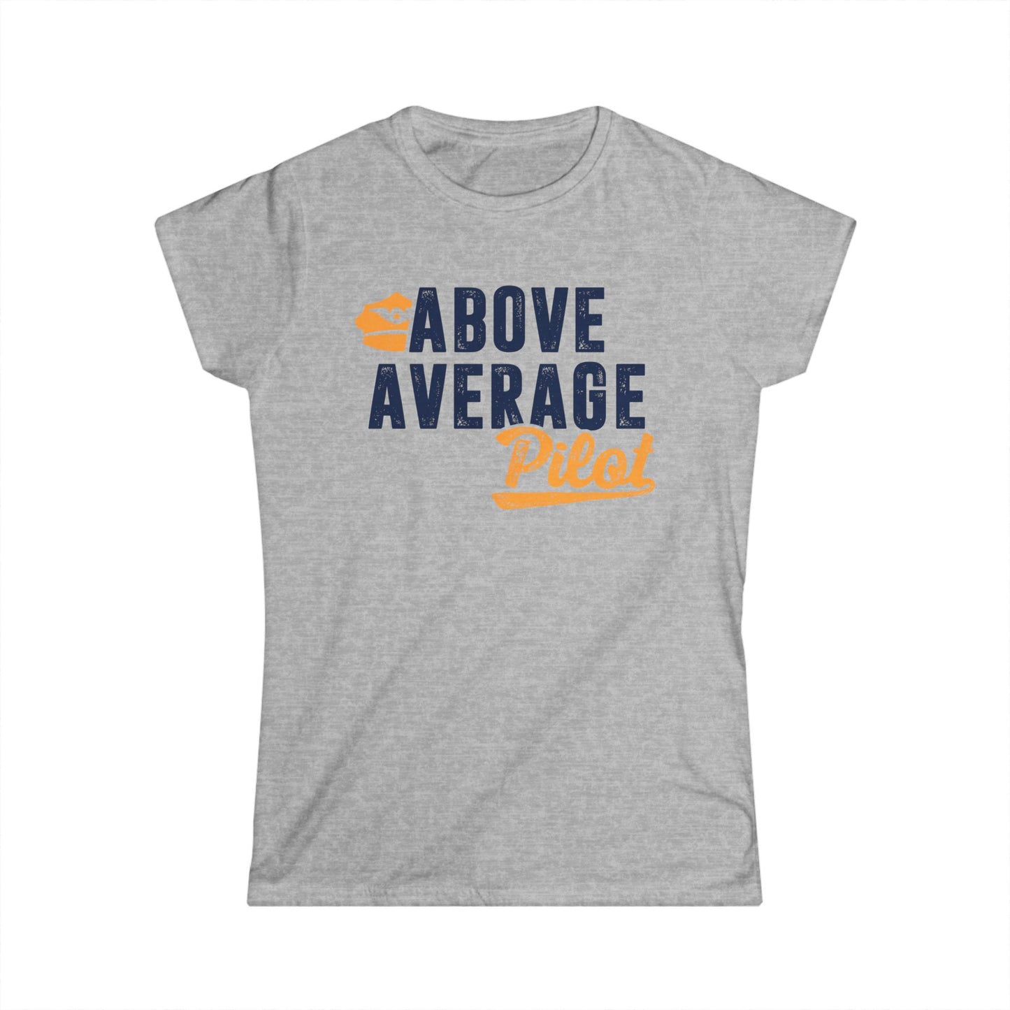 Above Average Pilot Women's Softstyle T-Shirt