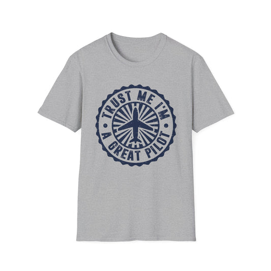 Trust Me, I'm a Great Pilot Men's Softstyle T-Shirt
