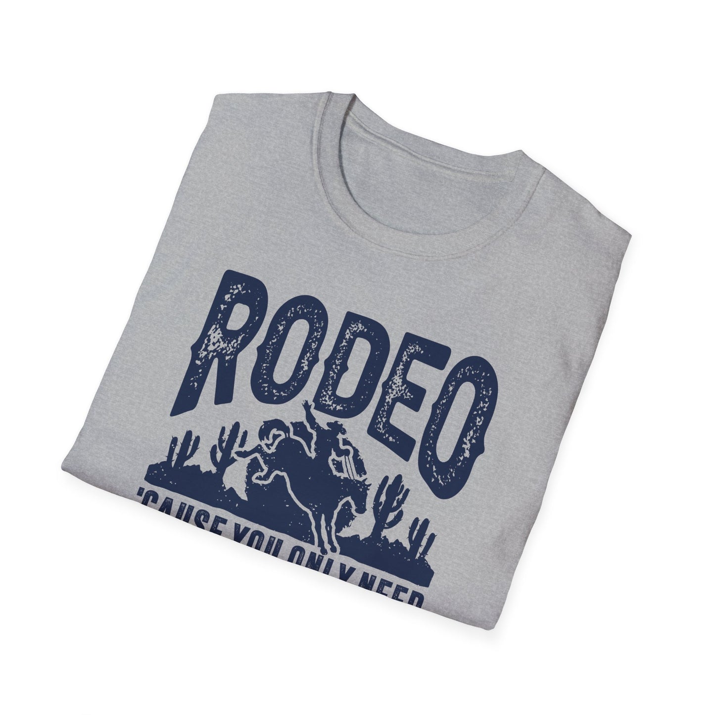 Rodeo Cause You Only Need One Ball for Those Other Sports Men's Softstyle T-Shirt