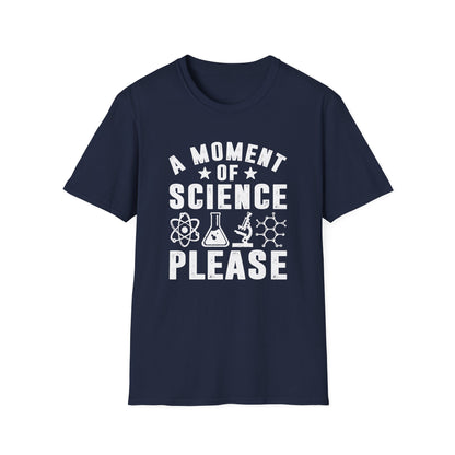 A Moment of Science Please Men's  Softstyle T-Shirt