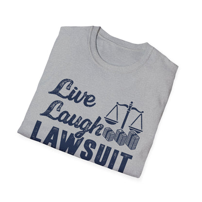 Live Laugh Lawsuit Men's Softstyle T-Shirt