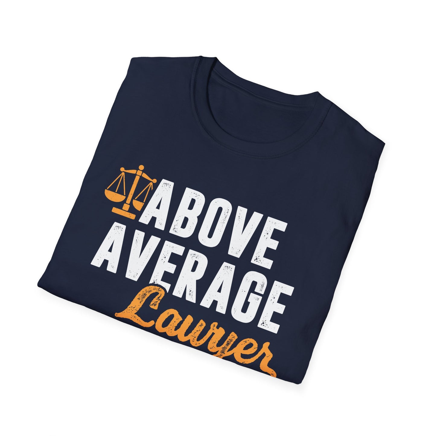 Above Average Lawyer Men's  Softstyle T-Shirt