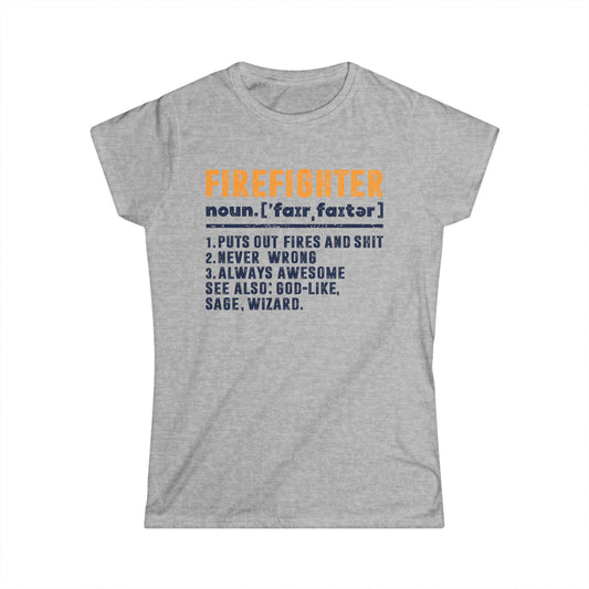 Firefighter Definition Women's Softstyle T-Shirt