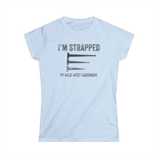 I'm Strapped  Women's Softstyle T-Shirt