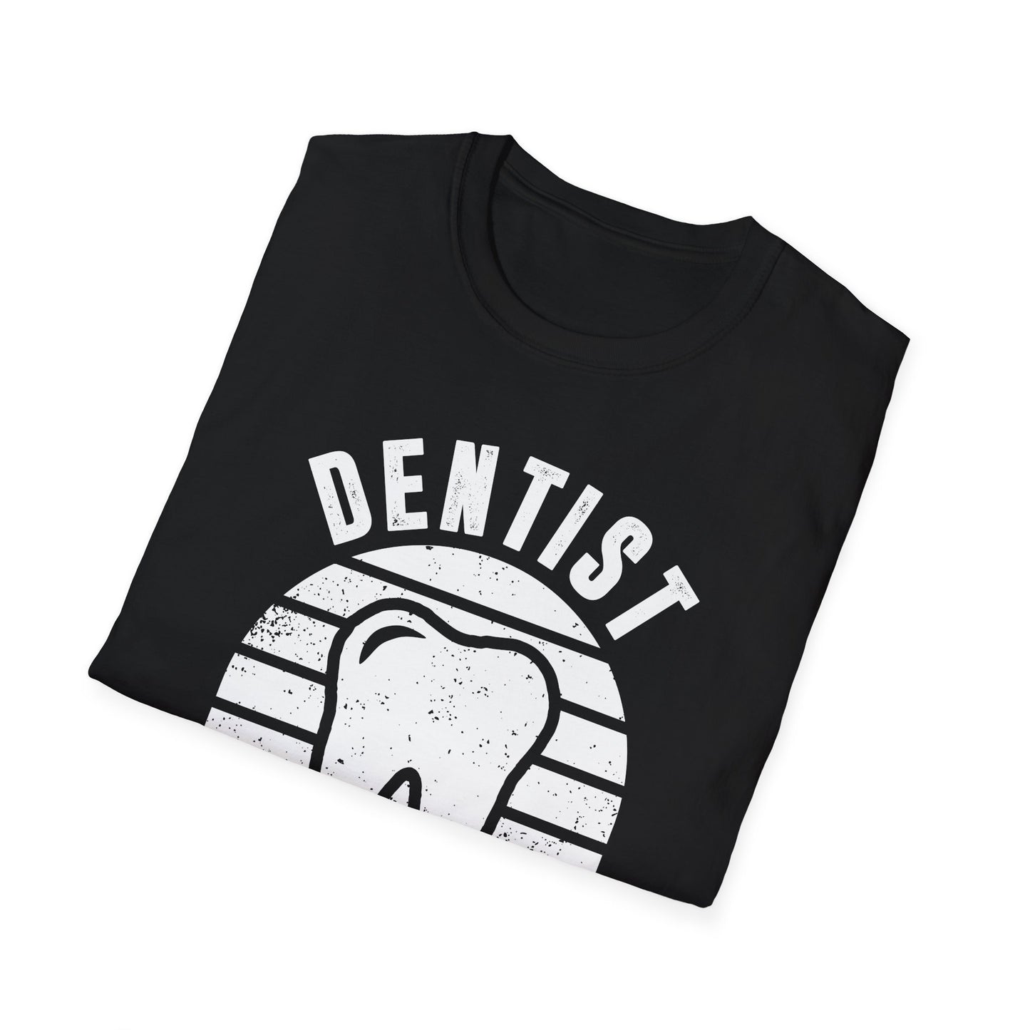 Dentist - No Excuses Men's Softstyle T-Shirt