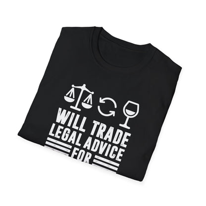 Will Trade Legal Advice for Wine Men's  Softstyle T-Shirt