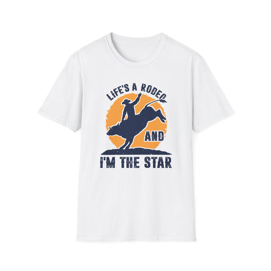 Life's a Rodeo and I'm The Star Men's Softstyle T-Shirt