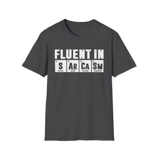 Fluent in Sarcasm Men's  Softstyle T-Shirt