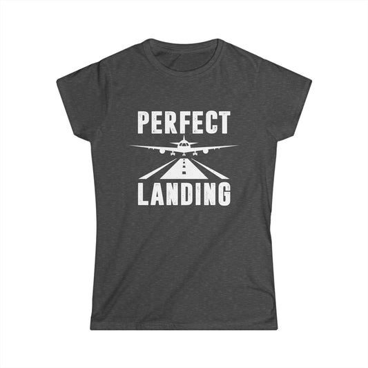 Perfect Landing Women's Softstyle T-Shirt
