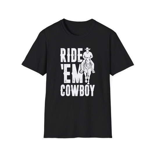 Ride 'Em Cowboy Men's Softstyle T-Shirt