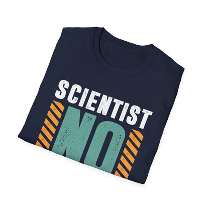 Scientist No Excuses Men's  Softstyle T-Shirt