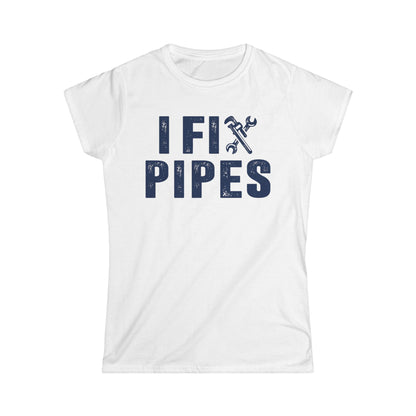 I Fix Pipes Women's Softstyle T-Shirt
