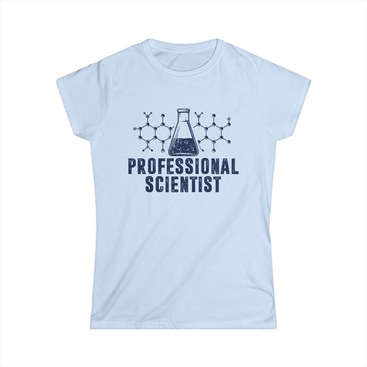 Professional Scientist  Women's Softstyle T-Shirt