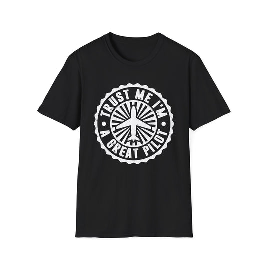 Trust Me, I'm a Great Pilot Men's Softstyle T-Shirt
