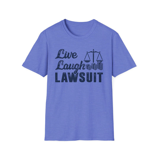 Live Laugh Lawsuit Men's Softstyle T-Shirt